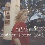 El texto musical SO MUCH MORE de MIU también está presente en el álbum Modern retro soul (2019)