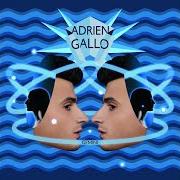 El texto musical CROCODILE de ADRIEN GALLO también está presente en el álbum Gemini (2014)