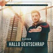 El texto musical AMIGO de DARDAN también está presente en el álbum Hallo deutschrap (2017)