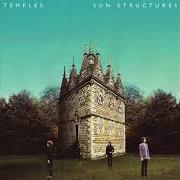 El texto musical SUN STRUCTURES de TEMPLES también está presente en el álbum Sun structures (2014)