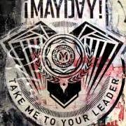 El texto musical R.E.M. de MAYDAY! también está presente en el álbum Take me to your leader (2012)