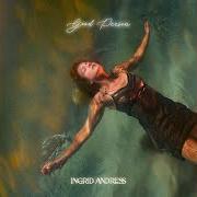 El texto musical GOOD PERSON de INGRID ANDRESS también está presente en el álbum Good person (2022)