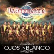 El texto musical TE LO DIJE de LA ARROLLADORA BANDA EL LIMÓN DE RENE CAMACHO también está presente en el álbum Ojos en blanco (2015)