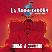 El texto musical LA ESCENCIA DE TU VIDA de LA ARROLLADORA BANDA EL LIMÓN DE RENE CAMACHO también está presente en el álbum Huele a peligro (2004)
