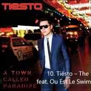 El texto musical CAN'T FORGET de DJ TIESTO también está presente en el álbum A town called paradise (2014)