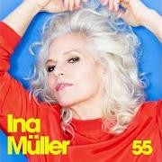 El texto musical RAUCHEN de INA MÜLLER también está presente en el álbum 55 (2020)