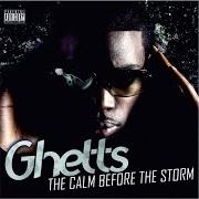 El texto musical STILL SINGING de GHETTS también está presente en el álbum The calm before the storm (2010)