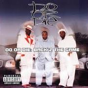 El texto musical AIN'T NO PUNK de DO OR DIE también está presente en el álbum Back 2 the game (2002)