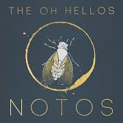 El texto musical ON THE MOUNTAIN TALL de OH HELLOS (THE) también está presente en el álbum Notos (2017)