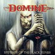 El texto musical THE SUN OF THE NEW SEASON (A HOMECOMING SONG) de DOMINE también está presente en el álbum Emperor of the black runes (2004)