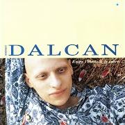 El texto musical UN JOUR SUR DEUX de DOMINIQUE DALCAN también está presente en el álbum Entre l'étoile et le carré (1991)