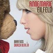 El texto musical KEIN VERZEIH MIR de ANNEMARIE EILFELD también está presente en el álbum Barfuß durch berlin (2013)