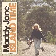 El texto musical YOU WOULDN'T GET ALONG WITH MY MUM de MADDY JANE también está presente en el álbum Island time (2022)