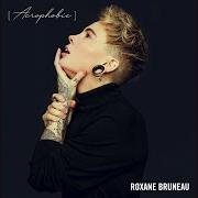 El texto musical À MA MANIÈRE de ROXANE BRUNEAU también está presente en el álbum Acrophobie (2020)