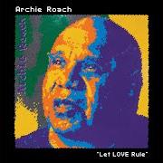 El texto musical THERE'S A LITTLE CHILD de ARCHIE ROACH también está presente en el álbum Let love rule (2016)