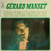 El texto musical JE SUIS DIEU de GÉRARD MANSET también está presente en el álbum Manset 1968 (1971)