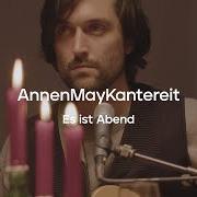 El texto musical HEUTE ABEND WIRD ES REGNEN de ANNENMAYKANTEREIT también está presente en el álbum Es ist abend und wir sitzen bei mir (2023)