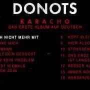 El texto musical JUNGER MANN ZUM MITLEIDEN GESUCHT de DONOTS también está presente en el álbum Karacho (2015)