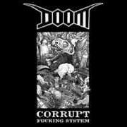 El texto musical YES, THEY STILL TEST ON DOGS de DOOM también está presente en el álbum Corrupt fucking system (2013)