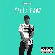 El texto musical $AGGIN PA de CALEBORATE también está presente en el álbum Hella good (2015)