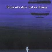 El texto musical NÄCHTLICH LIEBEND de DORNENREICH también está presente en el álbum Bitter ist's dem tod zu dienen (1999)