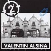 El texto musical AMOR SUICIDA de DOS MINUTOS también está presente en el álbum Valentín alsina (1994)