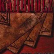 El texto musical SCHÖNE ZEIT de KÄRBHOLZ también está presente en el álbum Spiel des lebens (2007)