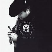 El texto musical NI CON LABIOS PRESTADOS de ALFREDO OLIVAS también está presente en el álbum Alfa & omega (2022)