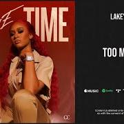 El texto musical TOO MUCH de LAKEYAH también está presente en el álbum In due time (2021)