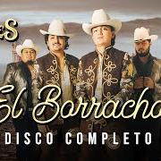 El texto musical EL DUBA de LOS DOS CARNALES también está presente en el álbum El borracho (2020)