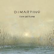 El texto musical FLUIRE DEGLI ARGINI de DIMARTINO también está presente en el álbum L'improbabile piena dell'oreto (2026)