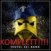 El texto musical TRISTE GEWALT de ENTETAINMENT también está presente en el álbum Teufel sei dank (2019)