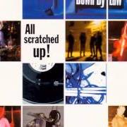 El texto musical TRUE BELIEVERS de DOWN BY LAW también está presente en el álbum All scratched up (1996)