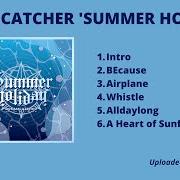 El texto musical INTRO (SUMMER HOLIDAY) de DREAMCATCHER también está presente en el álbum Summer holiday (2021)