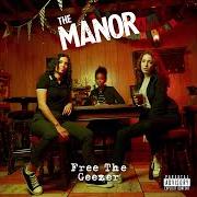 El texto musical EX GIRL de MANOR (THE) también está presente en el álbum Free the geezer (2019)