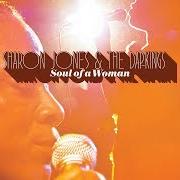 El texto musical SEARCHING FOR A NEW DAY de SHARON JONES & THE DAP-KINGS también está presente en el álbum Soul of a woman (2017)