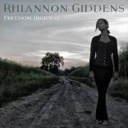 El texto musical BETTER GET IT RIGHT THE FIRST TIME de RHIANNON GIDDENS también está presente en el álbum Freedom highway (2017)