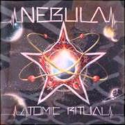 El texto musical OUT OF YOUR HEAD de NEBULA también está presente en el álbum Atomic ritual (2003)