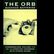 El texto musical ORBAN TUMBLEWEED 4 de ORB (THE) también está presente en el álbum Baghdad batteries (orbsessions volume iii) (2009)