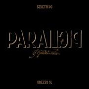 El texto musical PARAPIGLIA de GREZZO SL, BENETTI DC también está presente en el álbum Parapiglia