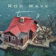 El texto musical HARD TIMES de ROD WAVE también está presente en el álbum Ptsd (2019)