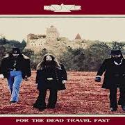 El texto musical DANCING WITH THE DEAD de KADAVAR también está presente en el álbum For the dead travel fast (2019)