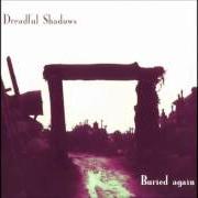El texto musical OBITUARY de DREADFUL SHADOWS también está presente en el álbum Buried again (1996)