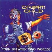 El texto musical NO MORE DARKNESS de DREAM CHILD también está presente en el álbum Torn between two worlds (1996)
