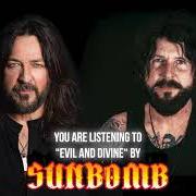 El texto musical EVIL AND DIVINE de SUNBOMB también está presente en el álbum Evil and divine (2021)