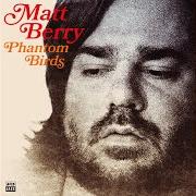 El texto musical SOMETHING IN MY EYE de MATT BERRY también está presente en el álbum Phantom birds (2020)