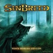 El texto musical NEWBORN TOMORROW de SINBREED también está presente en el álbum When worlds collide (2010)
