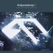 El texto musical ANJUNADEEP 07 CD1 de JAMES GRANT & JODY WISTERNOFF también está presente en el álbum Anjunadeep 07 (2015)