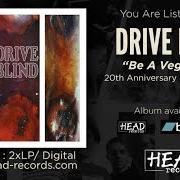 El texto musical ALL I WANT de DRIVEBLIND también está presente en el álbum Driveblind (2006)