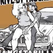 El texto musical 18 WHEELS OF LOVE de DRIVE-BY TRUCKERS también está presente en el álbum Gangstabilly (2005)